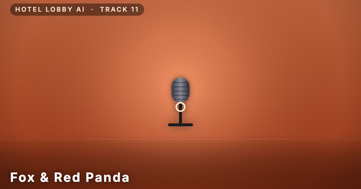 Fox & Red Panda — Hotel Lobby AI stage, track 11