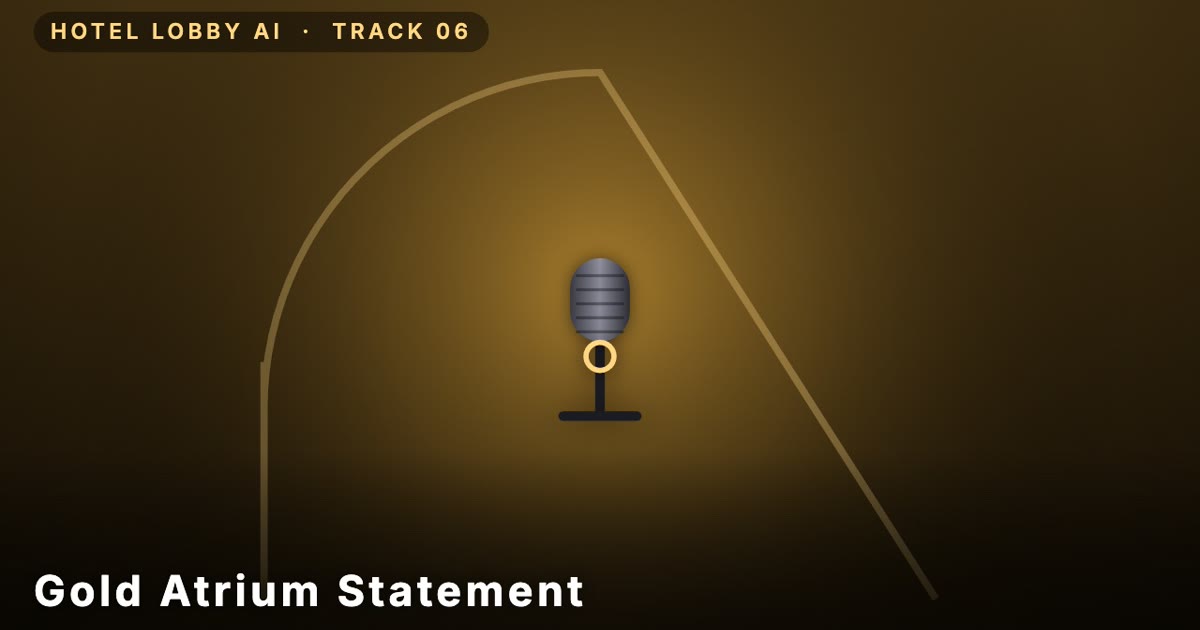 Gold Atrium Statement — Hotel Lobby AI stage, track 06