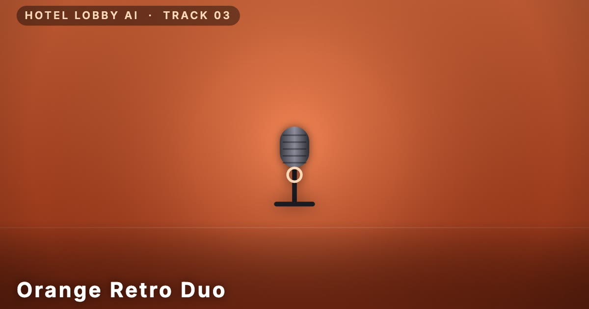 Orange Retro Duo — Hotel Lobby AI stage, track 03